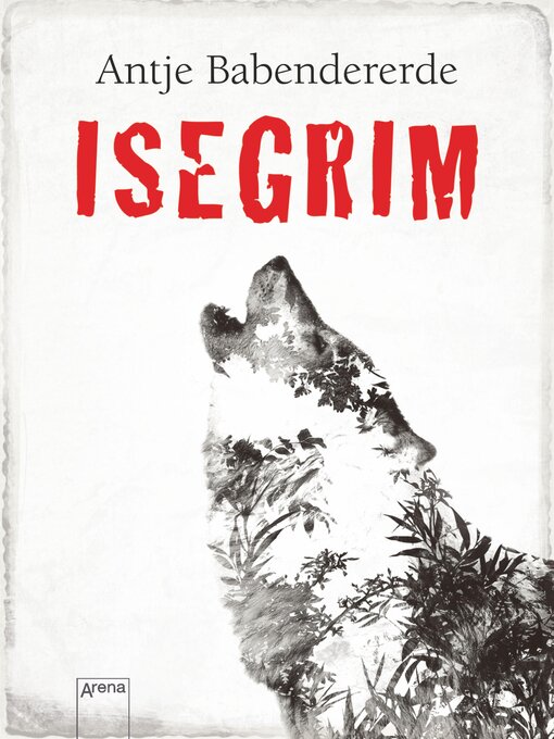 Title details for Isegrim by Antje Babendererde - Available